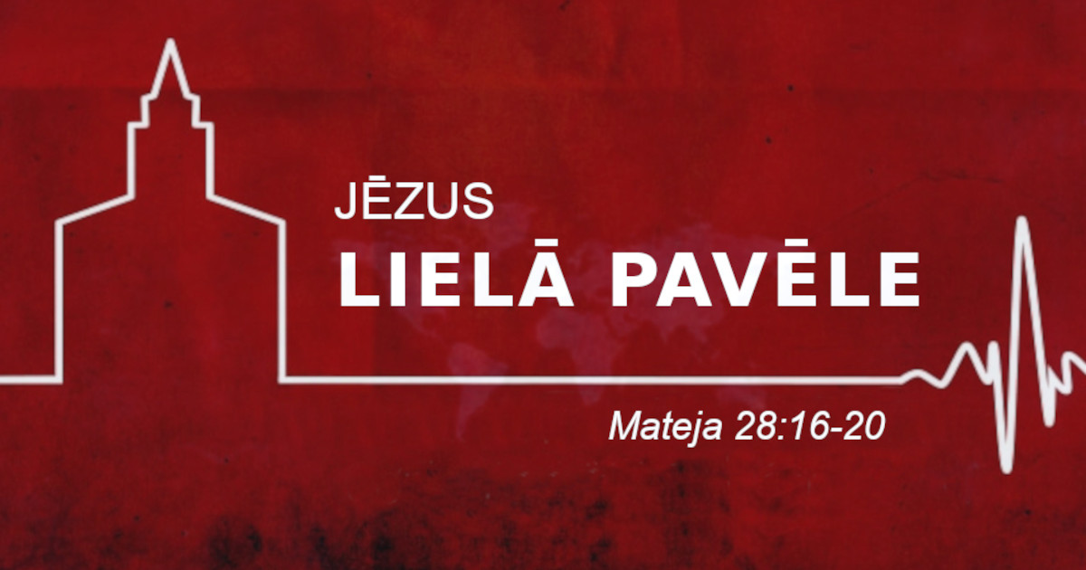 Jēzus lielā pavēle