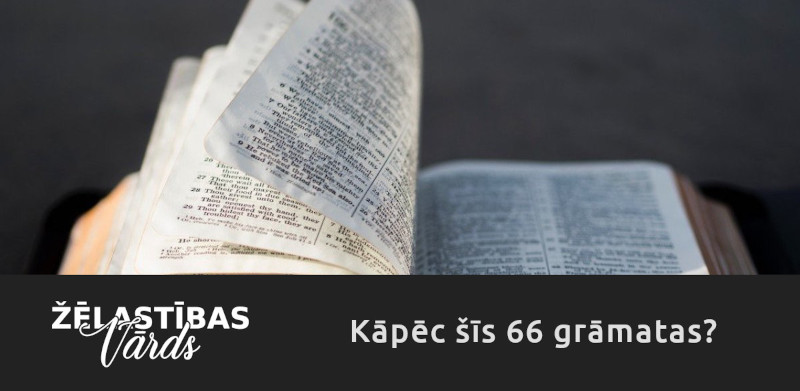 Kāpēc šīs 66 grāmatas
